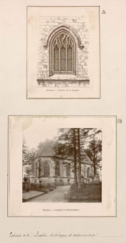 A) Sentelie : fenêtre de la chapelle. B) Sentelie : chapelle Saint-Lambert. - Extrait de la « Picardie historique et monumentale ».