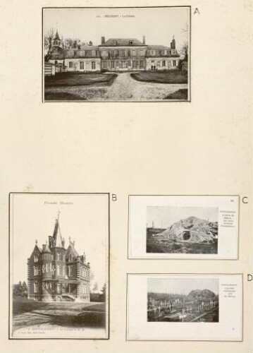 A) Bécourt : le château. - Carte postale. B) Contalmaison : le château. - Carte postale. P. Dupré, éd., St-Quentin. Coll. "Picardie illustrée". C) Contalmaison : l'entrée du château ; les caves servaient d'ambulances. Guerre 1914-1918. D) Contalmaison : cimetière britannique près du château. Guerre 1914-1918.