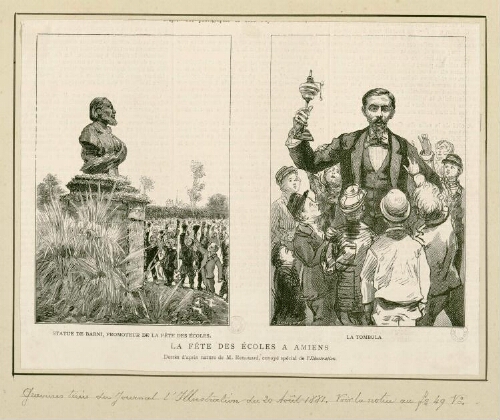 La Fête des Écoles à Amiens : Statue de Barni, promoteur de la Fête des Écoles ; La Tombola. - dessin d'après nature de M. Renouard, envoyé spécial de l'"Illustration". - Extr. de l'"Illustration", du 20 août 1881