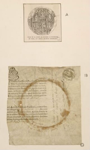 A) Sceau de la nation de Picardie à l'Université de Paris, XIV siècle. Archives Nationales. B) Pièce en parchemin avec texte en latin relatif à l’Université de Paris faisant apparaître de nom de Mathurinus Le Bel, 1787. Dans la marge apparaît un autre texte manuscrit : « Inscrite à la Sous-Préfecture d’Abbeville en exécution de l’article 22 de la loi du 19 Ventôse an XI (10 mars 1803) mettant fin à la liberté d'exercer la médecine sans diplôme, le 24 Floréal an XII, le Sous-Préfet Dumont ». Signé du sous-préfet d'Abbeville.