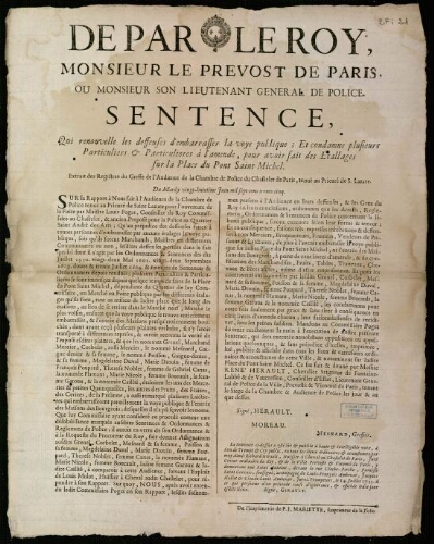 affiche Ancien Régime de par le Roy, Monsieur le Prevost de Paris, ou Monsieur son Lieutenant Général de Police. Sentence, Qui renouvelle les de ffenses d'embarrasser la voye publique; Et condamne plusieurs Particuliers et Particulières à l'amende , pour avoir fait de s Etallages sur la Place du Pont Saint-Michel.