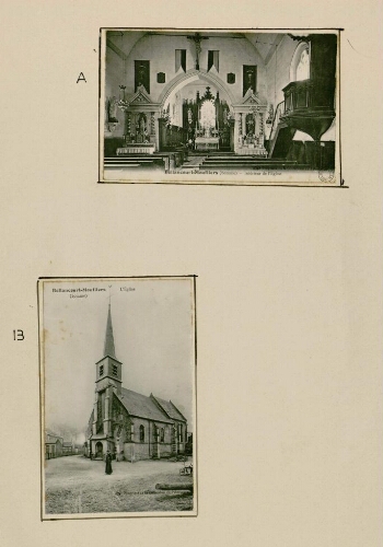 A) Bellancourt-Moufliers (Somme) : intérieur de l’église. - Carte postale propriété de la collection du Pèlerin. B) Bellancourt-Moufliers (Somme) : l’église. - Carte postale propriété de la collection du Pèlerin.