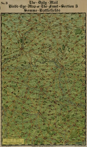 N°3 The Daily Mail. Bird's Eye. Map of the front - Section 3 : Somme Battlefields. Carte de la Bataille de la Somme : Albert, Bapaume, Péronne, Roye, Ham. Routes, chemins de fer, rivières.