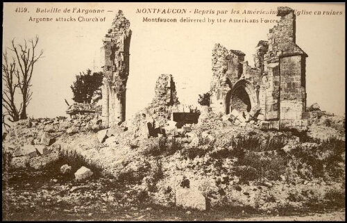 Bataille de l'Argonne. – Montfaucon, repris par les américains, l'église en ruines