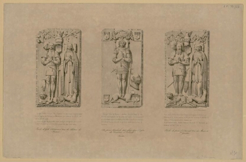 Représentation de trois pierres tombales : de Gilles d'Estourmel tirée du château de Suzanne, de Robert de Bouberch placée dans l'église de s Cordelliers d'Abbeville et de Pierre Destourmel tirée du musée de Saint-Quentin.