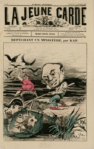 Journal "La jeune Garde", dimanche 19 décembre 1886. Première page. Caricature de René Goblet Repêchant un ministère, par Kab.