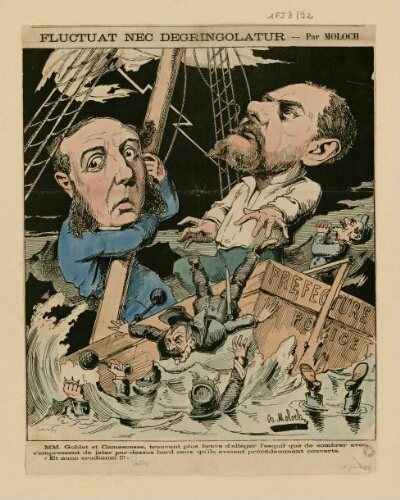 Caricature de René Goblet intitulée "Fluctuat nec de gringolatur", par Moloch. - MM. Goblet et Camescasse, trouvant plus brave d'alléger l'esquif que de sombrer avec, s'empressent de jeter par-dessus bord ceux qu'ils avaient précédemment couverts. Et nunce Rudimini !!!