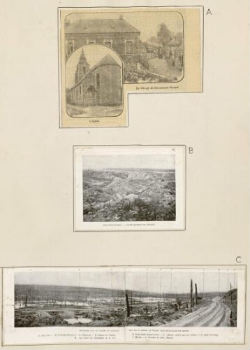 A) Le village et l'église de Beaumont-Hamel. B) Beaumont-Hamel : l'emplacement de l'église. Ruines de 1914-1918. C) Panorama sur la vallée de l'Ancre pris de la sortie de Hamel vers Beaucourt-sur-Ancre (Cote 153, St-Pierre-Divion, Thiepval, marais de l'Ancre, voie ferrée Albert-Arras, Albert cachée par les arbres, bois d'Aveluy, la route de l'itinéraire G.C. 50, Mesnil, Hamel de rrière la crête). Guerre 1914-1918.