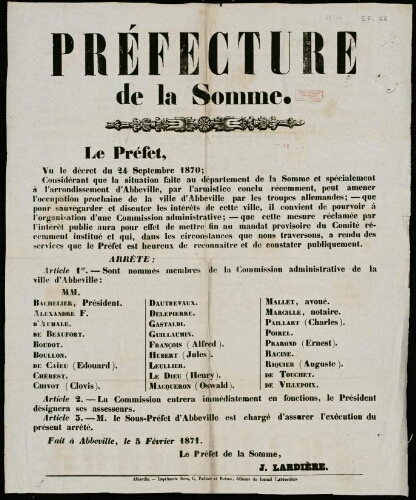 Affiche 1870-1871. Préfecture de la Somme. Arrêté de nomination des membres de la Commission administrative de la Ville d’Abbeville, 5 février 1871.