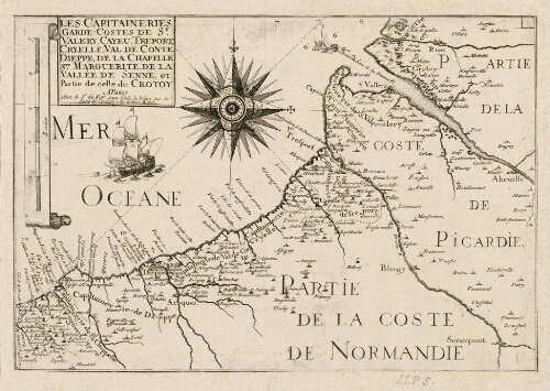 Les Capitaineries garde-costes de St Valery, Cayeu, Treport, Cryelle, Val de Conté, Dieppe, de la Chapelle Ste Marguerite, de la Vallée de Senne, et partie de celle du Crotoy. - A Paris : chez le sieur de Fer, dans l'Isle du Palais, sur le quay de l'Orloge à la Sphere royale.