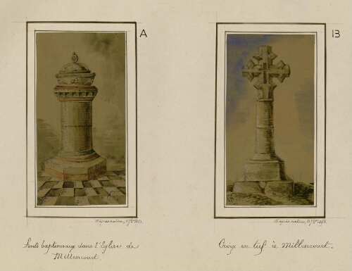 A) Fonts baptismaux dans l'Église de Millencourt. - Aquarelle d'Oswald Macqueron, d'après nature, 11 septembre 1853. B) Croix en tuf à Millencourt. - Aquarelle d'Oswald Macqueron, d'après nature, 11 septembre 1853.