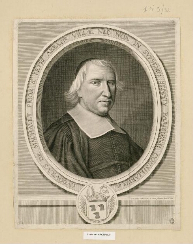 Louis de Machault, prieur de Saint-Pierre d'Abbeville. Ludovicus de Machault prior Sti Petri Abbatis Villae, nec non in supremo senatu Parisiensi consiliarius &. - Io. Lenfant Abbavillaeus, ad vivum faciebat, 1670.