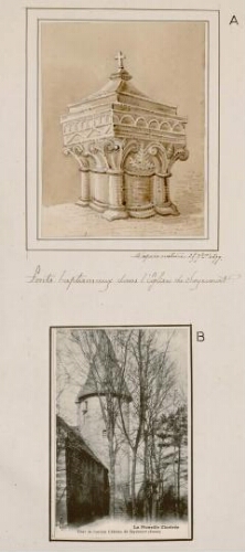 A) Fonts baptismaux dans l'église de Soyécourt. - Aquarelle d'Oswald Macqueron, d'après nature, 25 septembre 1877. B) Tour de l'ancien château de Soyécourt (Somme). - Carte postale Royer, Nancy. Coll."La Picardie illustrée".