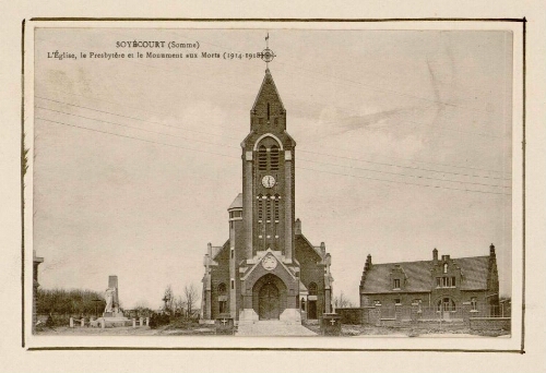 Soyécourt (Somme) : l'église, le presbytère et le monument aux morts (1914-1918). - Carte postale.