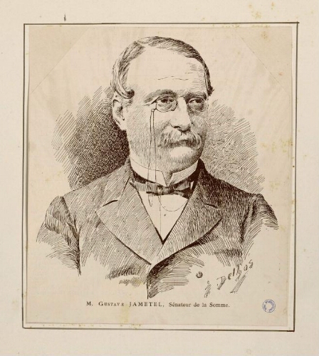 M. Gustave Jametel, Sénateur de la Somme. - par Delbos.