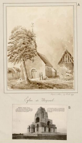 A) Église de Thiepval. - Aquarelle d'Oswald Macqueron, d'après nature, 29 avril 1877. B) Thiepval (Somme) : le monument érigé à la mémoire des 73.077 soldats britanniques qui tombèrent au cours des combats de la Bataille de la Somme 1916-1917 dont les corps n'ont pas été identifiés. - Carte postale.