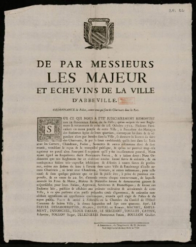 Affiche d'Ancien Régime. "De par Messieurs les Majeurs et Echevins de la Ville d'Abbeville. Ordonnance de Police, contre ceux qui font des Charivaris dans les Rues".