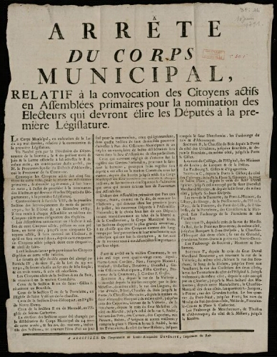 Affiche révolutionnaire. Arrêté du corps municipal, relatif à la convocation des Citoyens actifs en assemblées primaires pour la nomination des électeurs qui devront élire les députés à la première législature.