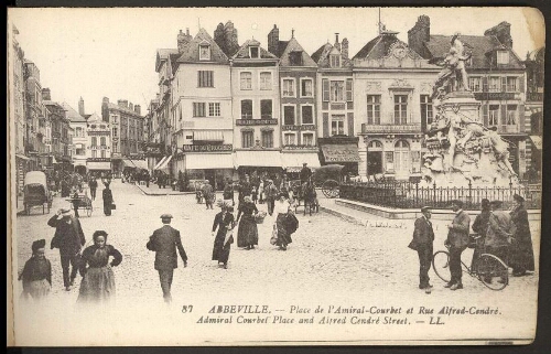 Abbeville. Place de l'Amiral Courbet et rue Alfred Cendré.