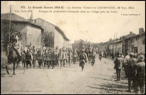 La Grande Guerre 1914-15. La dernière Victoire en Champagne, 29 sept. 1915