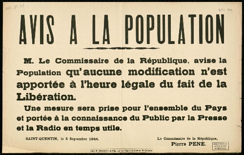 Affiche 1939-1945 : Avis à la population par M. le Commissaire de la République. Saint-Quentin, le 6 septembre 1944. Heure légale.