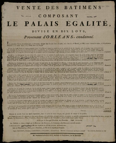 Affiche révolutionnaire. Vente des bâtiments composant le Palais Égalité divisé en dix lots provenant d'Orléans, condamné.