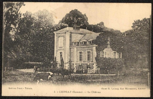 Chipilly (Somme). - Le Château