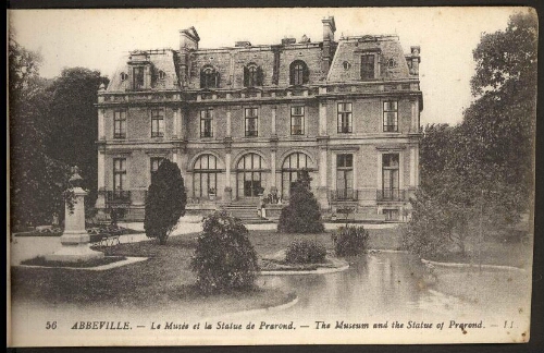 Abbeville. Le Musée et la statue de Prarond.