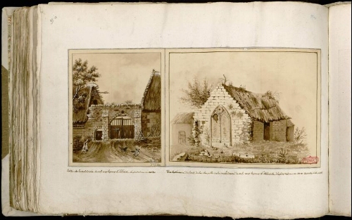 A) Entrée de la Maladrerie du Val aux Lépreux d’Abbeville d’après nature 17 may 1828 B) Vue extérieure du bout de la chapelle de la Maladrerie du Val aux Lépreux d’Abbeville d’après nature en 1828