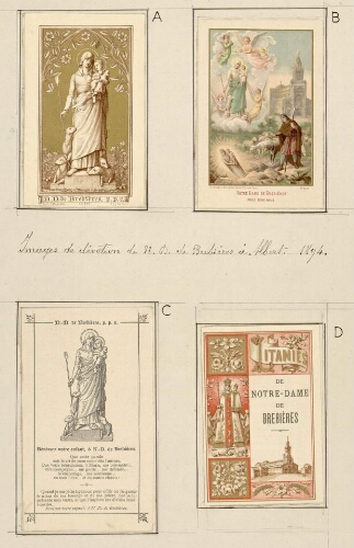 Images de dévotions à ND de Brebières : A) et B) : images datées de 1894 C) et D) : ancienne statue pour le doc. D