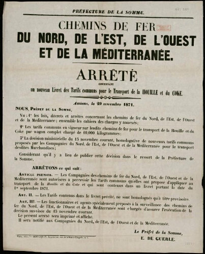 affiche 1870-1871 Préfecture de la Somme : Chemins de Fer du Nord, de l'Est, de l'Ouest et de la Méditerranée. Arrêté concernant un nouveau livret de s tarifs communs pour le transport de la houille et du coke.