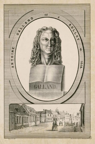 Portrait de l'orientaliste Antoine Galland, né à Rollot (Somme) en 1646. - Brunet, del. et lith. - Imp. Lith. Hourdequin, à Montdidier, 1851.