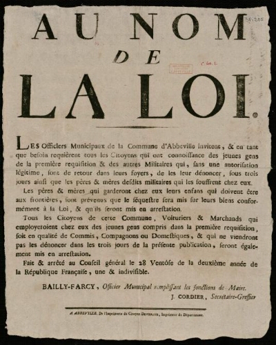 affiche révolutionnaire Au Nom de la Loi. Les Officiers municipaux de la Commune d’Abbeville invitent, & en tant que besoin requièrent tous les citoyens qui ont connaissance de s jeunes gens de la première requisition … qui, sans une autorisation légitime, sont de retour dans leurs foyers ….