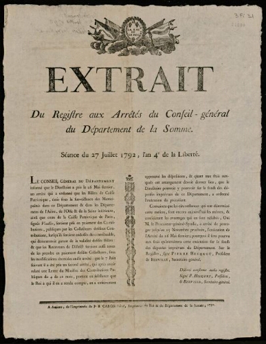 affiche révolutionnaire Extrait du registre aux arrêtés du Conseil général du Département de la Somme, séance du 27 juillet 1792, l’An 4e de la Liberté.