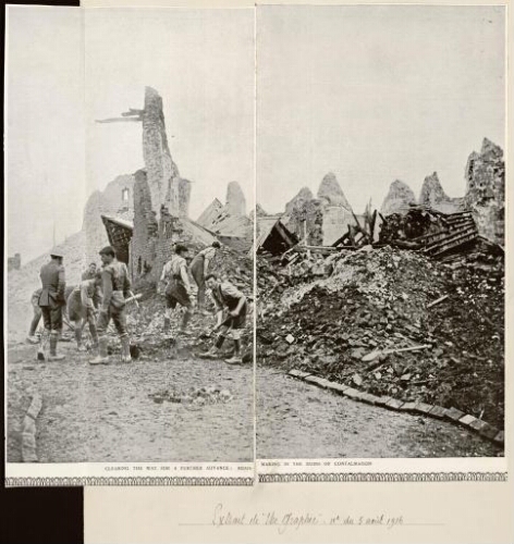 Clearing the way for a further advance : road-making in the ruins of Contalmaison. - Extrait de "The Graphic", 5 août 1916.