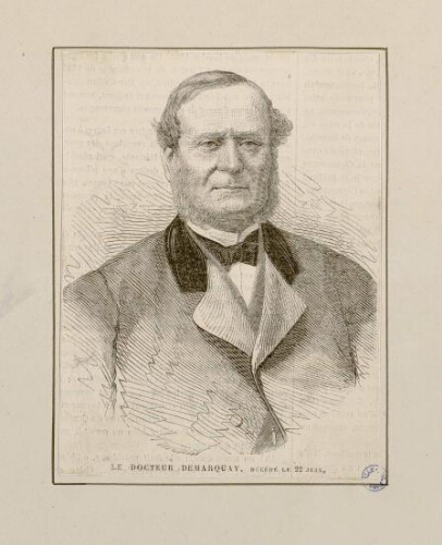 Le Docteur Demarquay, né à Longueval, canton d'Albert, arr. de Péronne, décédé le 22 juin.