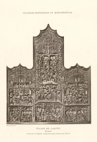 Église de Castel - Retable, conservé à l'église Saint-Germain-l'Auxerrois (Paris). Héliogravure Dujardin, Paris (Extrait de "La Picardie historique et monumentale").