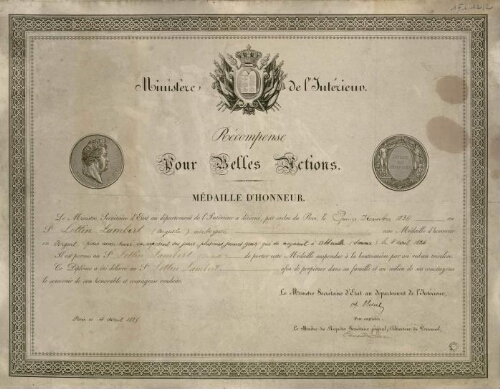 Diplôme. Ministère de l'Intérieur : Récompense pour belles actions : Médaille d'honneur Diplôme du Ministère de l'Intérieur décernant la médaille d'honneur au sieur Lottin Lambert (Auguste), aubergiste, pour avoir sauvé plusieurs jeunes gens de la noyade à Abbeville le 8 avril 1834. Fait à Paris le 4 avril 1835.