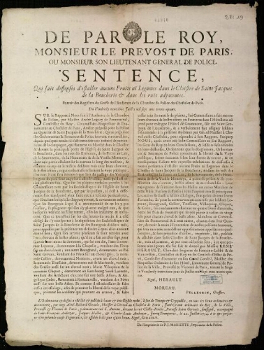 affiche Ancien Régime de par le Roy, Monsieur le Prevost de Paris, ou Monsieur son Lieutenant Général de Police. Sentence, Qui fait de ffenses d'etaller aucuns Fruits ni Legumes dans le Cloitre Saint-Jacques de la Boucherie et dans le ruës adjacentes.