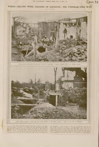 Where cellars were cleared of Germans : the underground war : 1) showing cellars from which our men had to hunt out the enemy : a british soldier’s billet in a wrecked cottage 2) where german dug-outs 30 feet deep had to be cleared in the british advance : a scene in the runs of Montauban. - Extrait de "The illustrated London news", september 16, 1916.