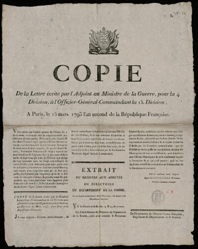 affiche révolutionnaire Copie de la Lettre écrite par l'Adjoint au Ministre de la Guerre , pour la 4. Division, à l'Officier-Général-Commandant la 15. Division. A Paris, le 15 mars 1793 l’an second de la République française.