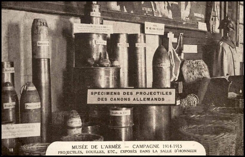 Musée de l'Armée, campagne 1914-1915, projectiles, douilles, etc, exposés dans la salle d'honneur