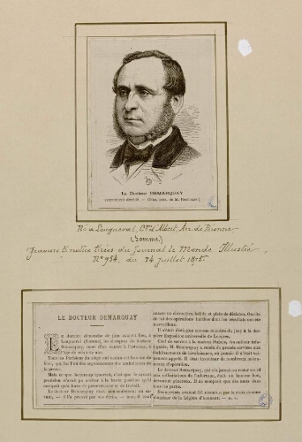 Le Docteur Demarquay, né à Longueval, canton d'Albert, arr. de Péronne, récemment décédé (d'ap. photogr. de M. Reutlinger). Gravure et notice tirées du "Monde illustré", N°954, du 24 juillet 1875.