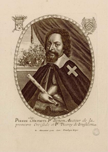 Pierre Lhermite Pr du nom auteur de la première Croisade et Pr Viceroy de Jerusalem etc. - B. Moncornet, excu. Cum Privilegio Regis. 1650.