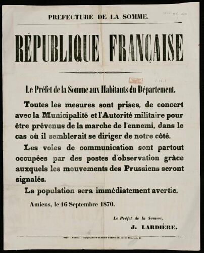 affiche 1870-1871 Préfecture de la Somme : République française : Le Préfet de la Somme aux Habitants du Département. Mouvements de l’armée prussienne.