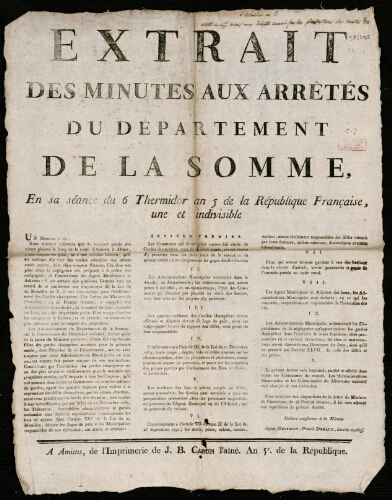 Affiche révolutionnaire. Extrait des Minutes aux Arrêtés du Département de la Somme, en sa séance du 6 Thermidor an 5 de la République Française, une et indivisible