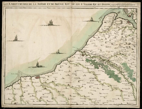 Les Embouchures de la Somme et de Bresle, riv. où est St Valeri, Eu et Dieppe. - J. Karrewyn, f. - A Bruxelles : chez Eugène Henry Friex, rue de la Madeleine, avec Privilege du Roy, 1710.