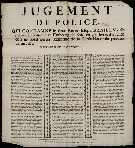 affiche révolutionnaire Jugement de police, qui condamne le sieur Pierre-Joseph Brailly, fils majeur Laboureur au faubourg du Bois, en 500 livres d’amende & à ne point porter l’uniforme de la Garde -Nationale pendant un an, &c.