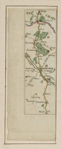 L'Indicateur Fidèle du Voyageur François qui donne toutes les routes des Provinces de Picardie, par M. Michel : route conduisant à Calais en passant par Amiens et Abbeville