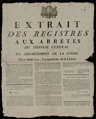 Affiche révolutionnaire. Extrait des registres aux arrêtés du Conseil Général du Département de la Somme. Du 15 août 1792, l’an quatrième de la Liberté